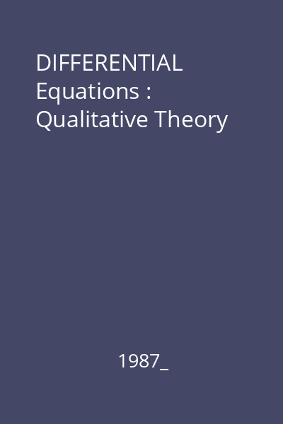 DIFFERENTIAL Equations : Qualitative Theory