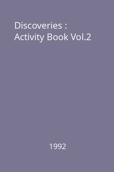 Discoveries : Activity Book Vol.2