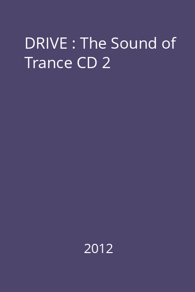 DRIVE : The Sound of Trance CD2