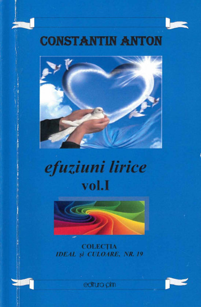 Efuziuni lirice Vol.1 : [Lumina rugăciunii]