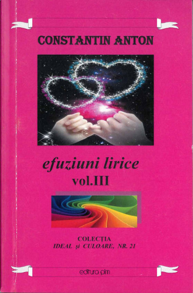 Efuziuni lirice Vol.3 : [Lumina din inimă]