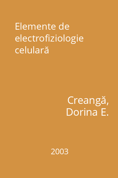 Elemente de electrofiziologie celulară