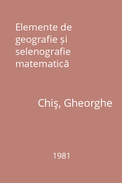Elemente de geografie și selenografie matematică