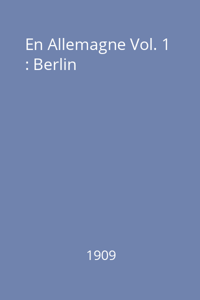 En Allemagne Vol. 1 : Berlin