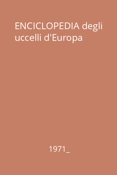 ENCICLOPEDIA degli uccelli d'Europa