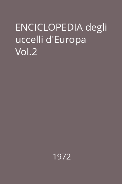 ENCICLOPEDIA degli uccelli d'Europa Vol.2