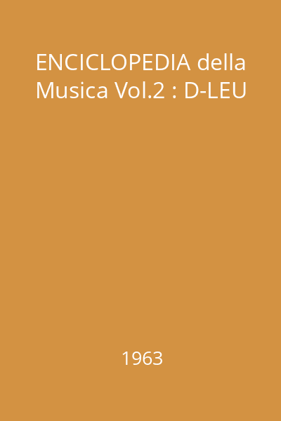 ENCICLOPEDIA della Musica Vol.2 : D-LEU