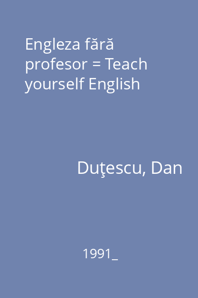 Engleza fără profesor = Teach yourself English