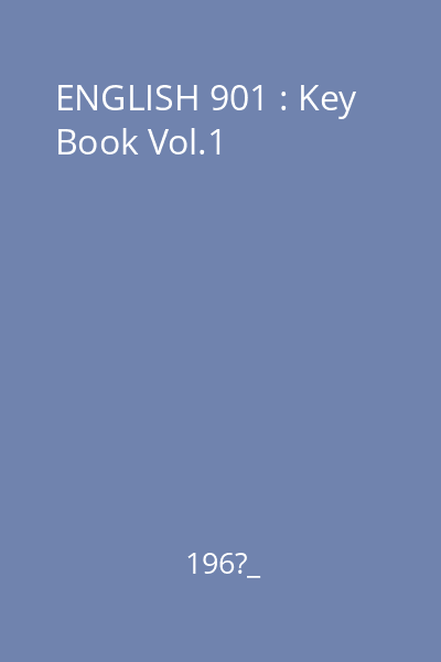 ENGLISH 901 : Key Book Vol.1