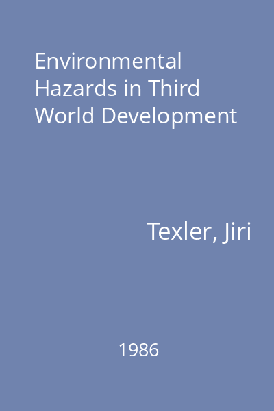 Environmental Hazards in Third World Development