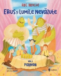 Erus și Lumile Nevăzute Vol.1 : Palavra