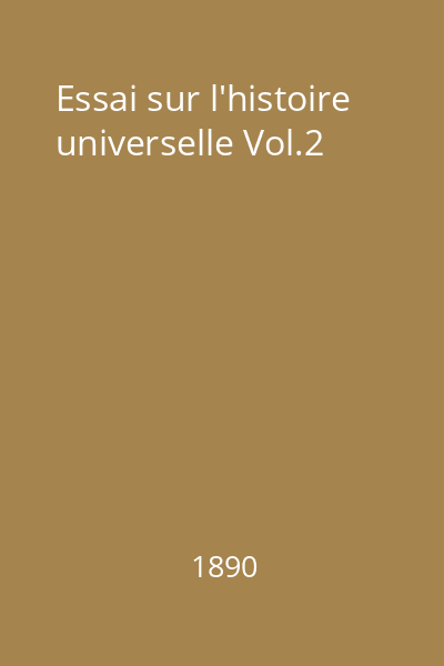 Essai sur l'histoire universelle Vol.2