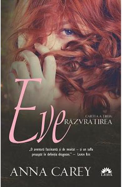 Eve : [roman] Vol.3 : Răzvrătirea