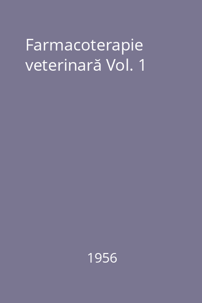 Farmacoterapie veterinară Vol. 1