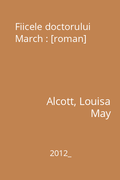 Fiicele doctorului March : [roman]