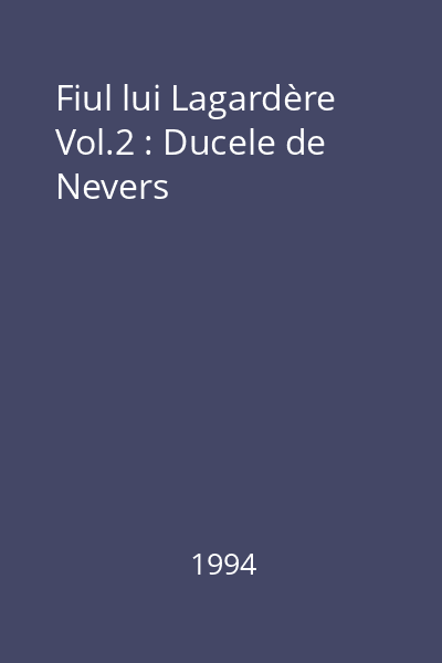 Fiul lui Lagardère Vol.2 : Ducele de Nevers