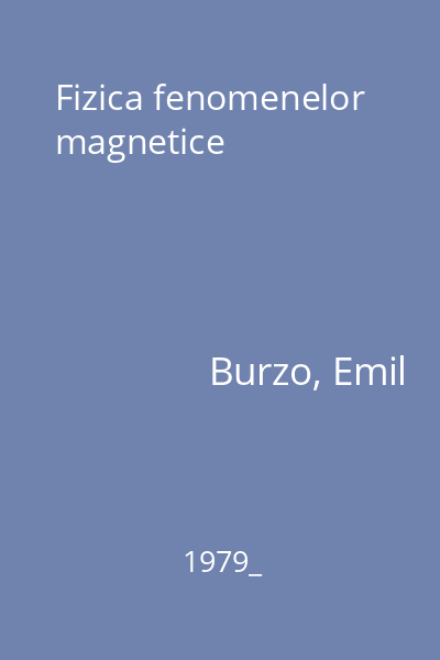 Fizica fenomenelor magnetice