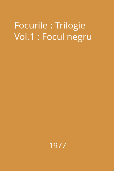 Focurile : Trilogie Vol.1 : Focul negru