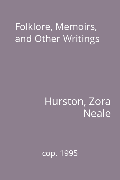 Folklore, Memoirs, and Other Writings