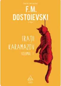 Fraţii Karamazov : [roman] Vol.1