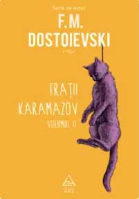 Fraţii Karamazov : [roman] Vol.2