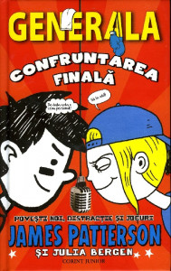 Generala : [roman] Vol.5 : Confruntarea finală