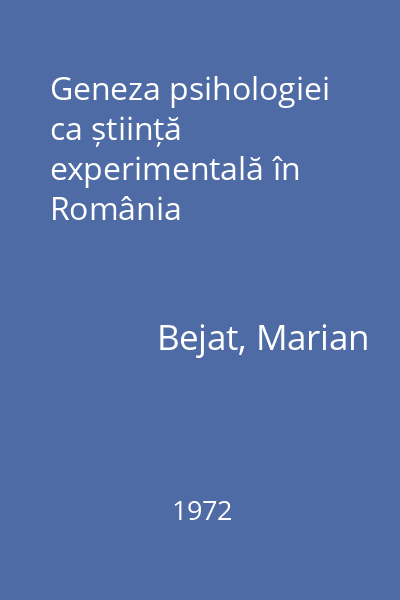 Geneza psihologiei ca știință experimentală în România