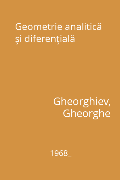 Geometrie analitică şi diferenţială