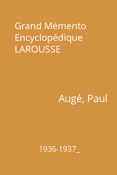 Grand Mémento Encyclopédique LAROUSSE