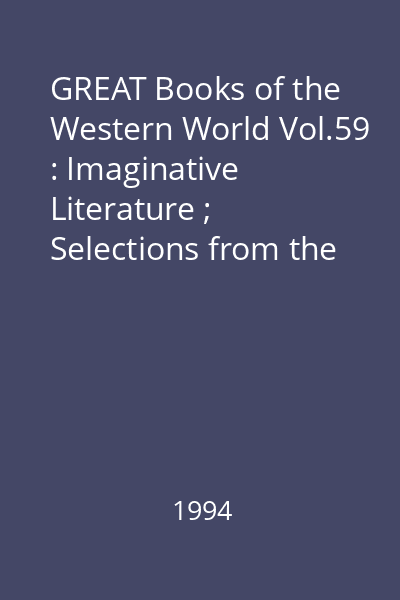 GREAT Books of the Western World Vol.59 : Imaginative Literature ; Selections from the Twentieth Century