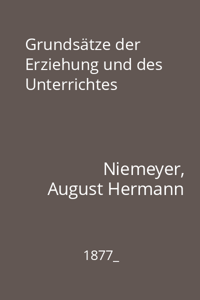 Grundsätze der Erziehung und des Unterrichtes