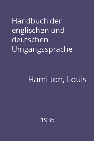 Handbuch der englischen und deutschen Umgangssprache