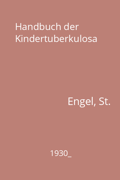 Handbuch der Kindertuberkulosa