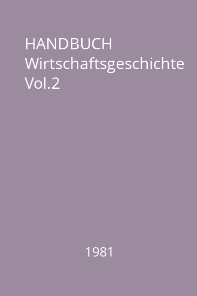 HANDBUCH Wirtschaftsgeschichte Vol.2