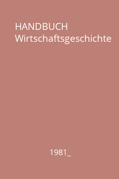 HANDBUCH Wirtschaftsgeschichte