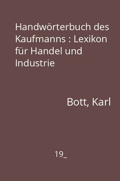 Handwörterbuch des Kaufmanns : Lexikon für Handel und Industrie