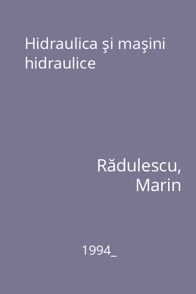 Hidraulica şi maşini hidraulice