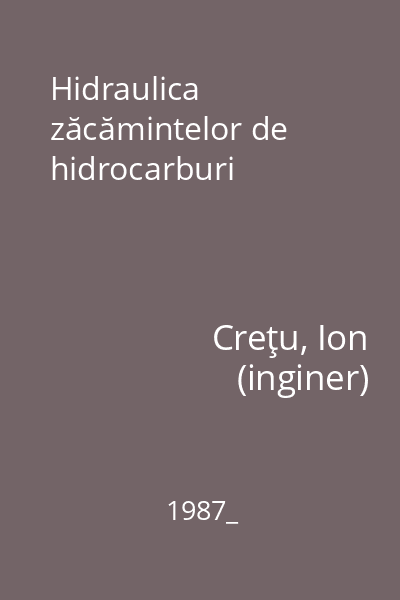 Hidraulica zăcămintelor de hidrocarburi