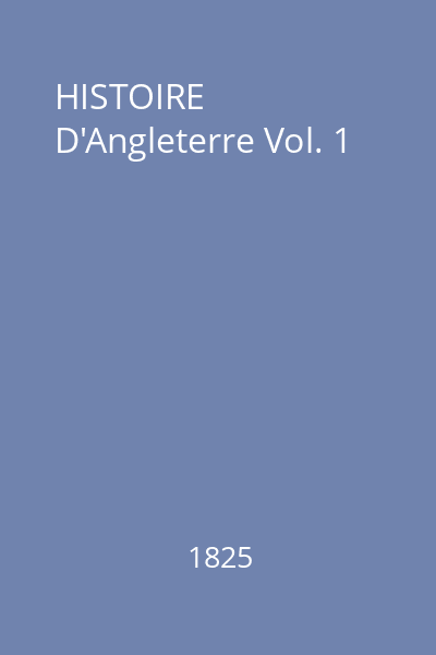 HISTOIRE D'Angleterre Vol. 1