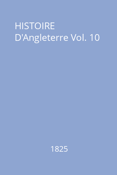 HISTOIRE D'Angleterre Vol. 10