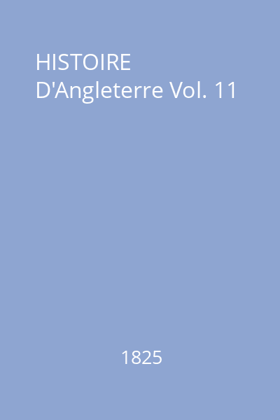 HISTOIRE D'Angleterre Vol. 11