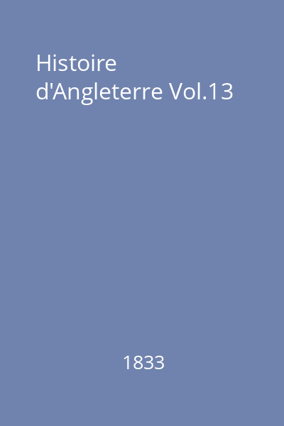 Histoire d'Angleterre Vol.13