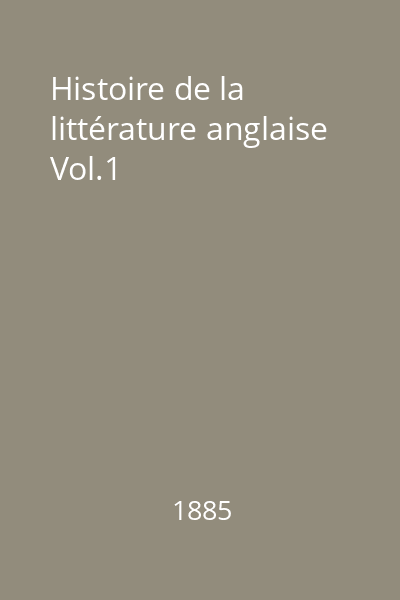 Histoire de la littérature anglaise Vol.1