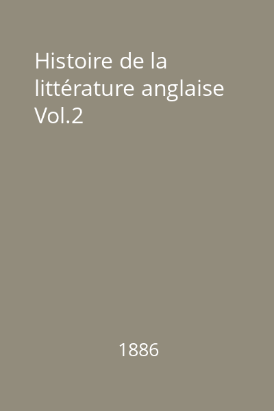 Histoire de la littérature anglaise Vol.2