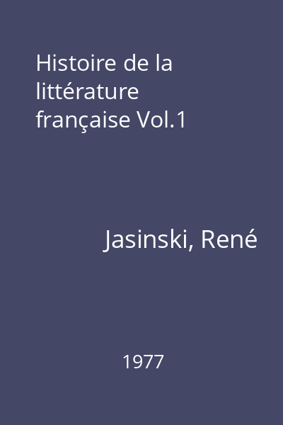 Histoire de la littérature française Vol.1