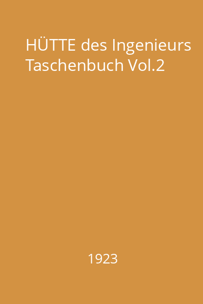 HÜTTE des Ingenieurs Taschenbuch Vol.2