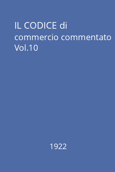 IL CODICE di commercio commentato Vol.10