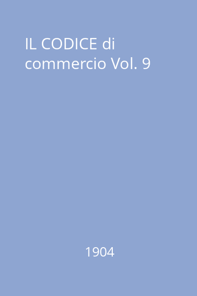 IL CODICE di commercio Vol. 9