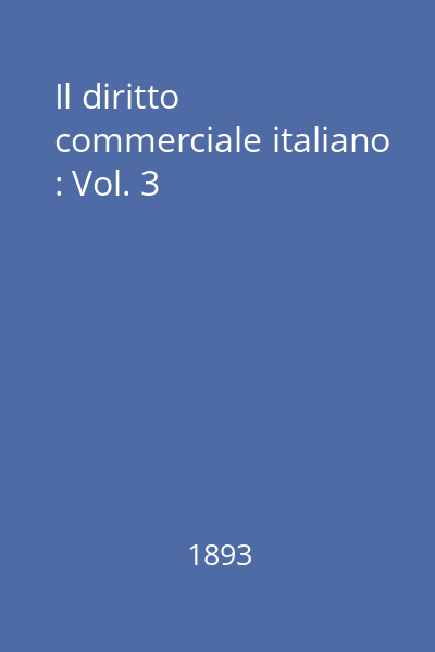 Il diritto commerciale italiano : Vol. 3