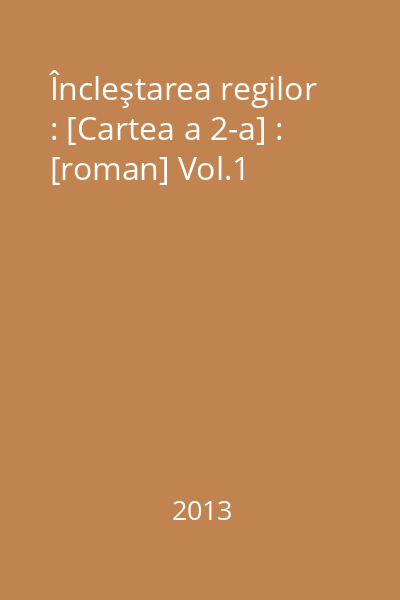 Încleştarea regilor : [Cartea a 2-a] : [roman] Vol.1